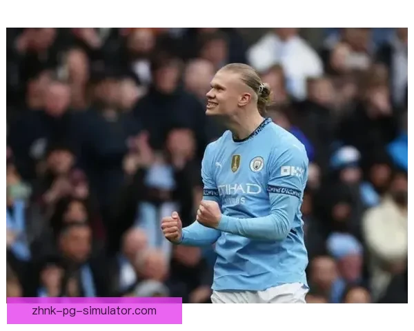 哈兰德对阵西班牙意甲经典对决回顾及高光时刻盘点